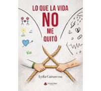 Lo Que La Vida No Me Quitó