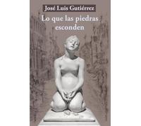 Lo que las piedras esconden