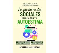 Lo que las redes sociales hacen con tu autoestima