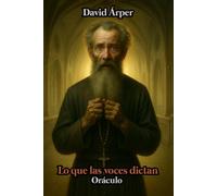 Lo que las voces dictan: Oráculo