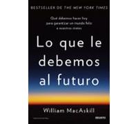 Lo Que Le Debemos Al Futuro