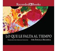 Lo que le falta al tiempo