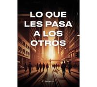 Lo que les pasa a los otros
