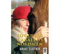 Lo Que Los Caballos Nos Dicen