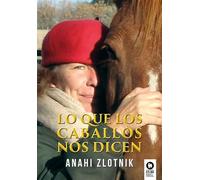 Lo que los caballos nos dicen (Estilo de vida)