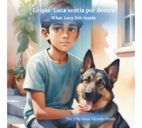 Lo que Luca sentía por dentro: What Luca Felt Inside