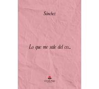 Lo que me sale del co…