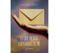 Lo que menos esperabas de mí