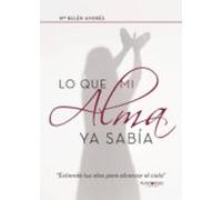 Lo Que Mi Alma Ya Sabía