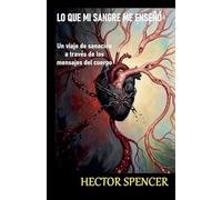 Lo que mi Sangre me Enseñó