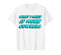 Lo Que Necesito es más Cencerro | Sábado 2000's Retro Camiseta gráfica económica, Hombre, Blanco, M