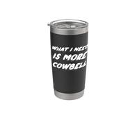 Lo que necesito es más cencerro | Saturday Funny Night Vaso térmico de acero inoxidable de doble pared