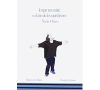LO QUE NO EXISTE O EL AÑO DE LOS SUPERHÉROES (POESÍA EN TRÁNSITO)