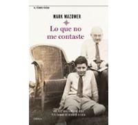 Lo Que No Me Contaste: Una Historia Familiar Rusa Y El Camino De Regre
