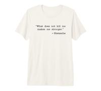 LO Que NO ME Mata ME Hace MÁS Fuerte Nietzsche Camiseta Premium