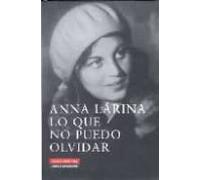 Lo Que No Puedo Olvidar