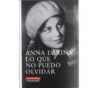 Lo que no puedo olvidar (Biografías y Memorias)