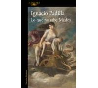Lo Que No Sabe Medea (ebook)