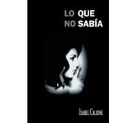 Lo Que No Sabía