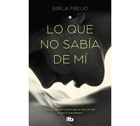 Lo que no sabía de mí (Ficción)