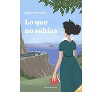 Lo que no sabías | Elba Pedrosa