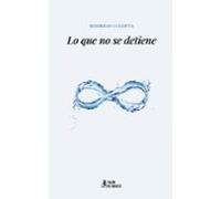 Lo que no se detiene
