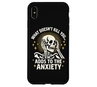 Lo Que no te Mata se Suma a la ansiedad Esqueleto sarcástico Carcasa para iPhone XS MAX