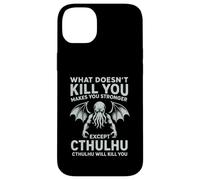 Lo Que no te Mata te Hace más Fuerte Excepto Cthulhu Carcasa para iPhone 14 Plus