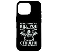 Lo Que no te Mata te Hace más Fuerte Excepto Cthulhu Carcasa para iPhone 16 Pro