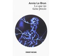 Lo que no tiene precio: Belleza, fealdad y política (LITERATURA)