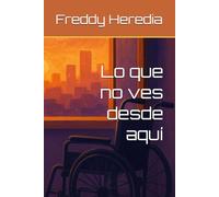 Lo que no ves desde aquí