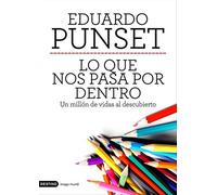 Lo que nos pasa por dentro: Un millón de vidas al descubierto (Imago Mundi)