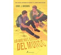 Lo que nos queda del mundo (Colección Salamandra Juvenil)