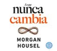 Lo Que Nunca Cambia (audiolibro)