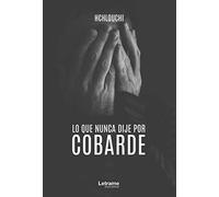Lo que nunca dije por cobarde: 01 (Poesía)