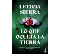 Lo que oculta la tierra: La memoria se transmite de padres a hijos. El odio también. (Crimen y misterio)