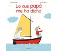 Lo Que Papá Me Ha Dicho
