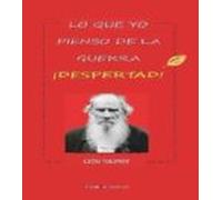 Lo Que Pienso Yo De La Guerra