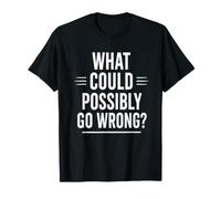 Lo Que podría Salir Mal Funny Humor Challenge Chasing Camiseta