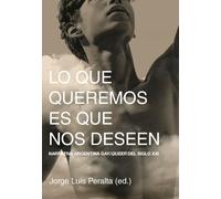 Lo que queremos es que nos deseen
