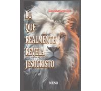 Lo que realmente revela Jesucristo - Apocalipsis de Juan
