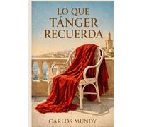 Lo que recuerda Tánger
