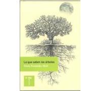 Lo Que Saben Los Arboles