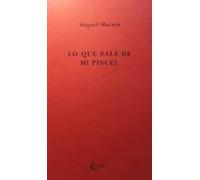Lo que sale de mi pincel: Una conversación con Clara Pastor: 22 (El Taller de Elba)