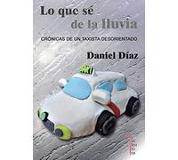 Lo que sé de la lluvia (Mezclatura)