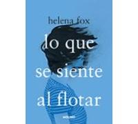 Lo Que Se Siente Al Flotar