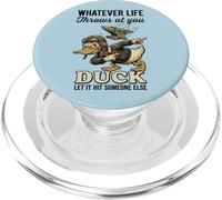 Lo Que Sea Que la Vida te Lance Pato Deja Que golpee a Alguien más PopSockets PopGrip para MagSafe