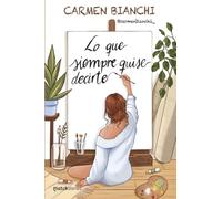 Lo que siempre quise decirte (Matchstories Romántica Contemporánea)