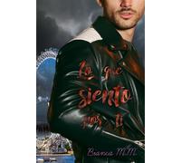 Lo que siento por ti (TRILOGÍA RECUERDOS)