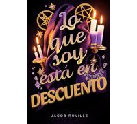 LO QUE SOY ESTÁ EN DESCUENTO: La forma que toma el anhelo cuando se disfraza de objeto